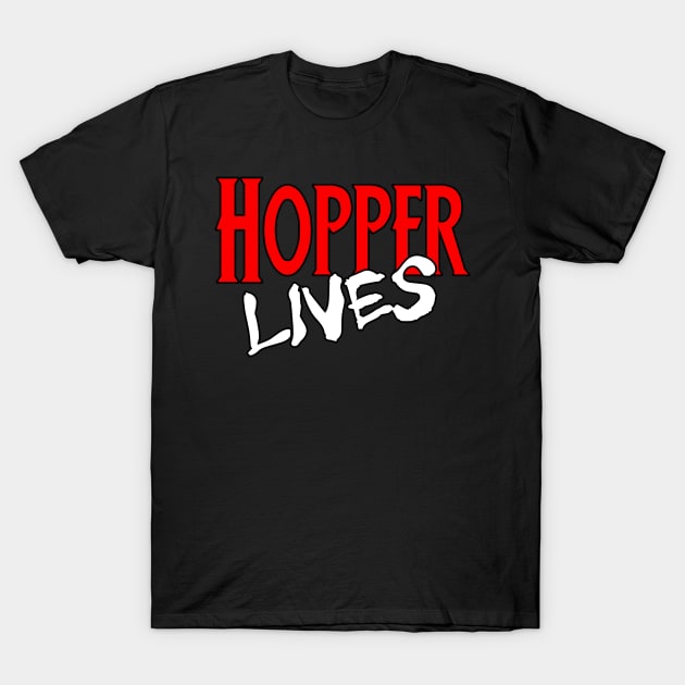 Hopper Lives T-Shirt by Spilled Ink